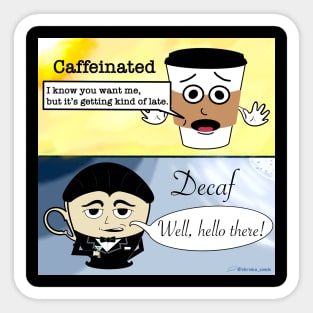 Decaf Time Sticker